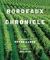 Bordeaux Chronicle by Jane Anson, Hardcover | Indigo Chapters