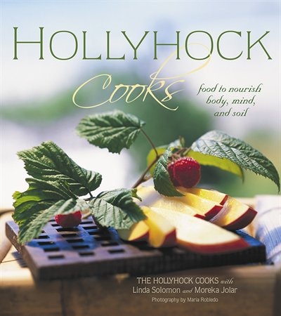 Hollyhock Cooks by Moreka Jolar, Perfect | Indigo Chapters