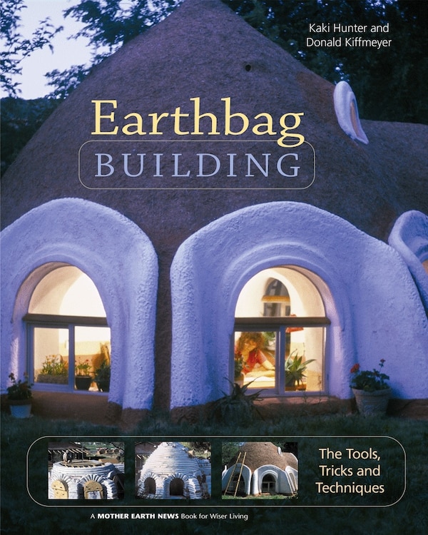 Earthbag Building by Kaki Hunter, Perfect | Indigo Chapters