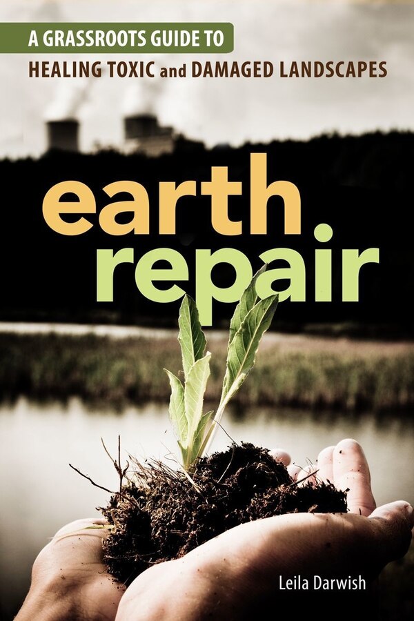Earth Repair by Leila Darwish, Perfect | Indigo Chapters
