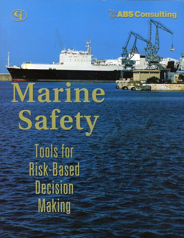 Marine Safety by ABS Consulting, Paperback | Indigo Chapters