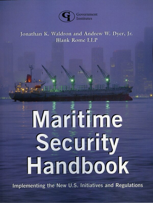 Maritime Security Handbook by Jonathan K. Waldron, Paperback | Indigo Chapters