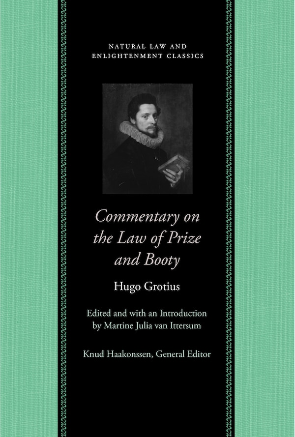 Commentary On The Law Of Prize And Booty by Hugo Grotius, Paperback | Indigo Chapters