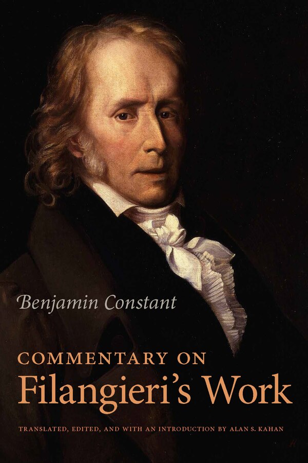 Commentary on Filangieri’s Work by Benjamin Constant, Paperback | Indigo Chapters