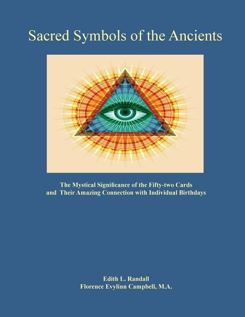 Sacred Symbols of the Ancients by Edith Randall, Paperback | Indigo Chapters