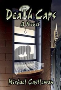 Death Caps by Michael Castleman, Paperback | Indigo Chapters