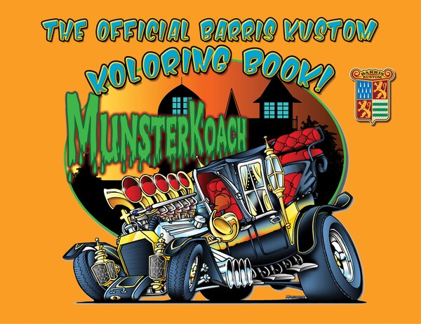 The Official Barris Kustom Koloring Book by George Barris, Paperback | Indigo Chapters