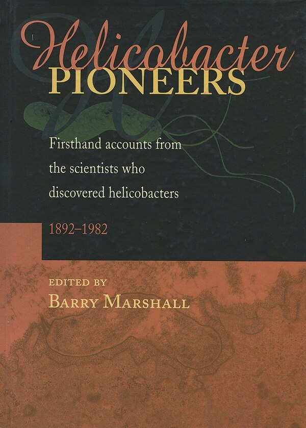 Helicobacter Pioneers by Barry Marshall, Paperback | Indigo Chapters