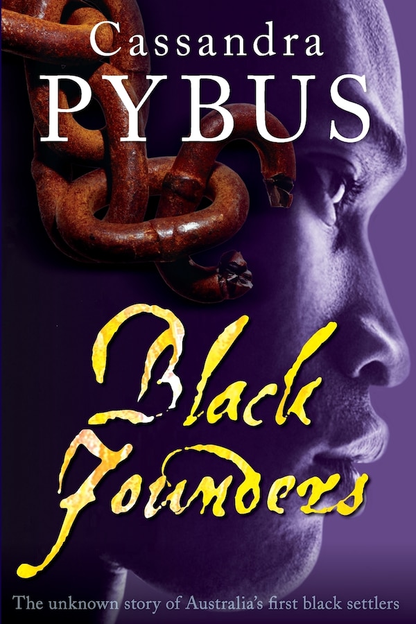 Black Founders by Cassandra Pybus, Paperback | Indigo Chapters