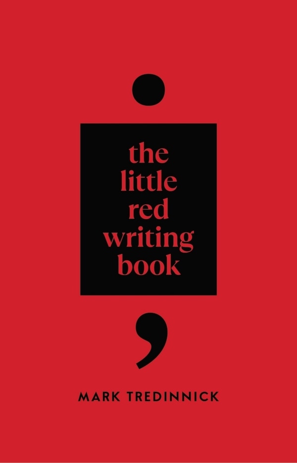 Little Red Writing Book by Mark Tredinnick, Paperback | Indigo Chapters