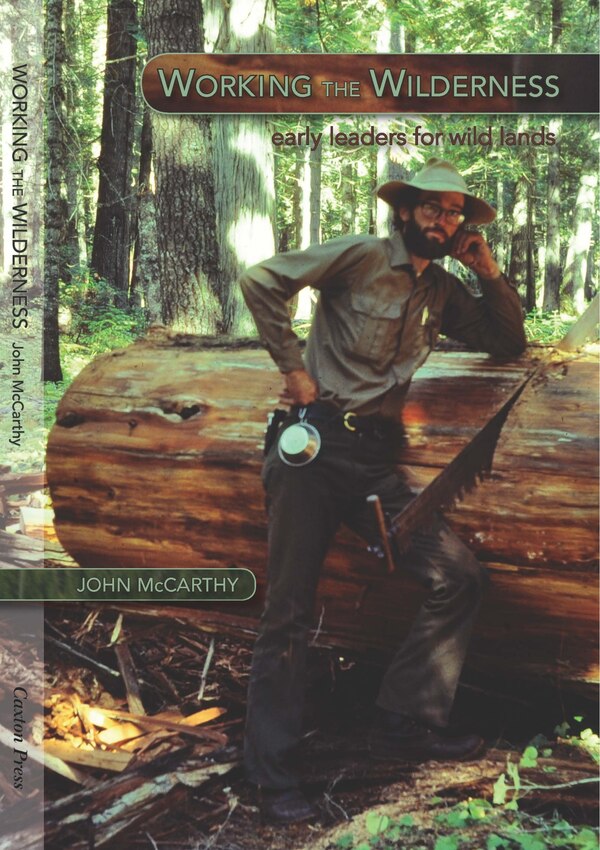 Working the Wilderness by John McCarthy, Paperback | Indigo Chapters