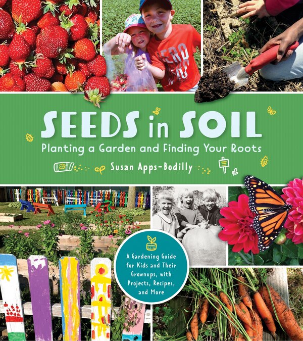 Seeds In Soil by Susan Apps-bodilly, Paperback | Indigo Chapters