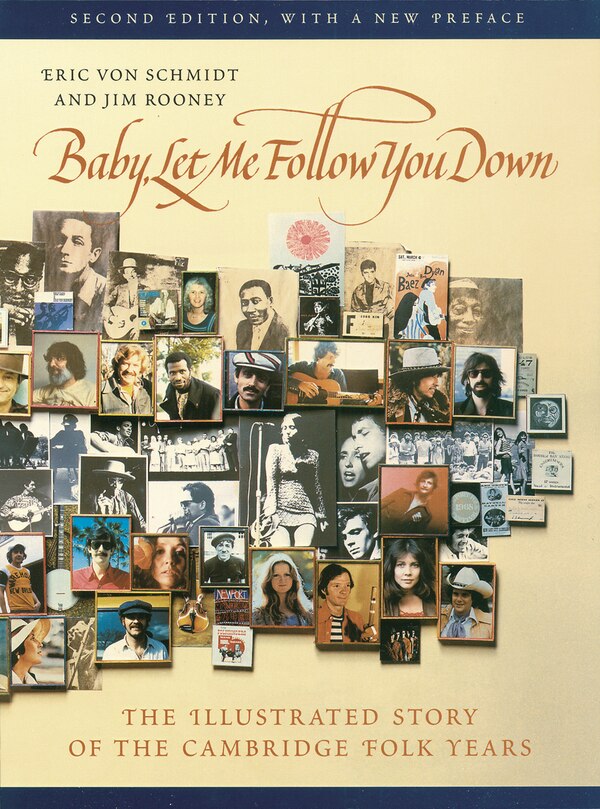 Baby Let Me Follow You Down by Eric Von Schmidt, Paperback | Indigo Chapters