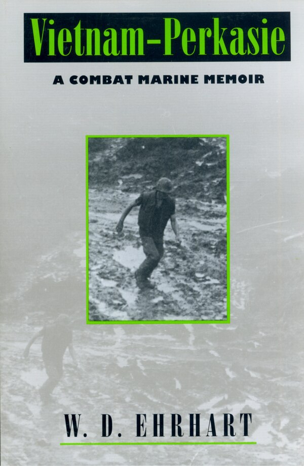 Vietnam-perkasie by W. D. Ehrhart, Paperback | Indigo Chapters