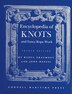 Encyclopedia of Knots and Fancy Rope Work by Raoul Graumont, Hardcover | Indigo Chapters