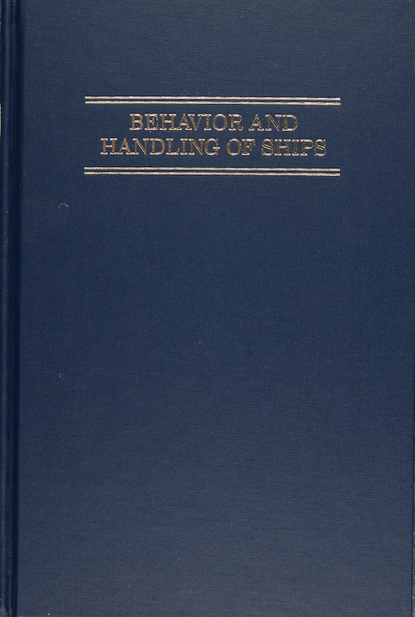 Behavior and Handling of Ships by Henry H. Hooyer, Hardcover | Indigo Chapters
