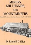 Miners Millhands and Mountaineers by Ronald D. Eller, Paperback | Indigo Chapters