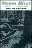 Stones River by James Lee Mcdonough, Paperback | Indigo Chapters