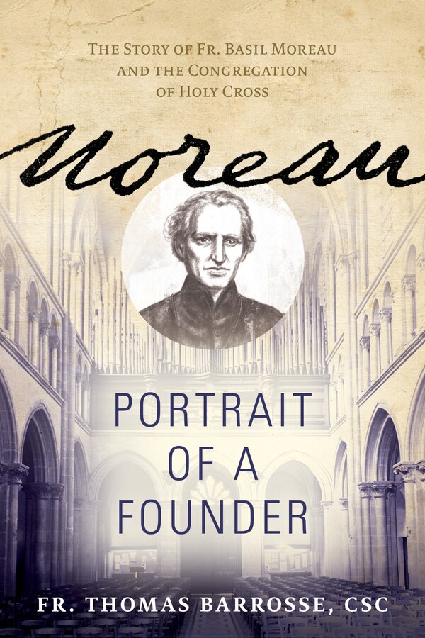 Moreau by Fr Thomas Barrosse Csc, Paperback | Indigo Chapters