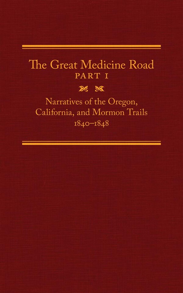 The Great Medicine Road Part 1 by Michael L. Tate, Hardcover | Indigo Chapters
