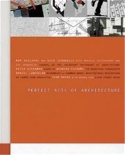 Perfect Acts of Architecture by Terence Riley, Hardcover | Indigo Chapters