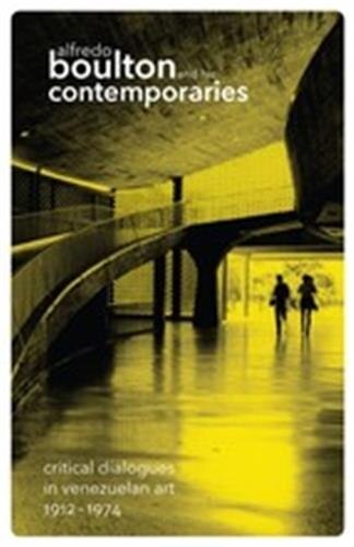 Alfredo Boulton and His Contemporaries by Ariel Jimnez, Paperback | Indigo Chapters