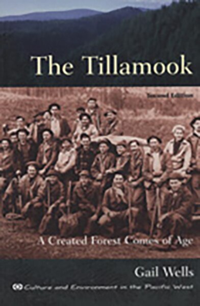 The Tillamook by Gail Wells, Paperback | Indigo Chapters