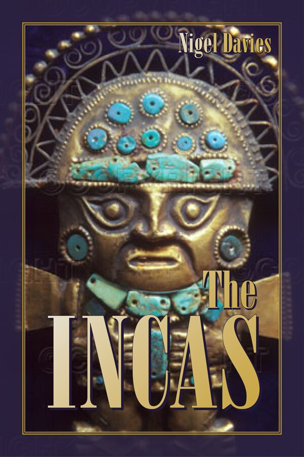 The Incas by Nigel Davies, Paperback | Indigo Chapters