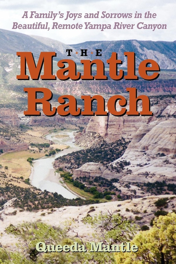 The Mantle Ranch by Queeda Mantle, Paperback | Indigo Chapters