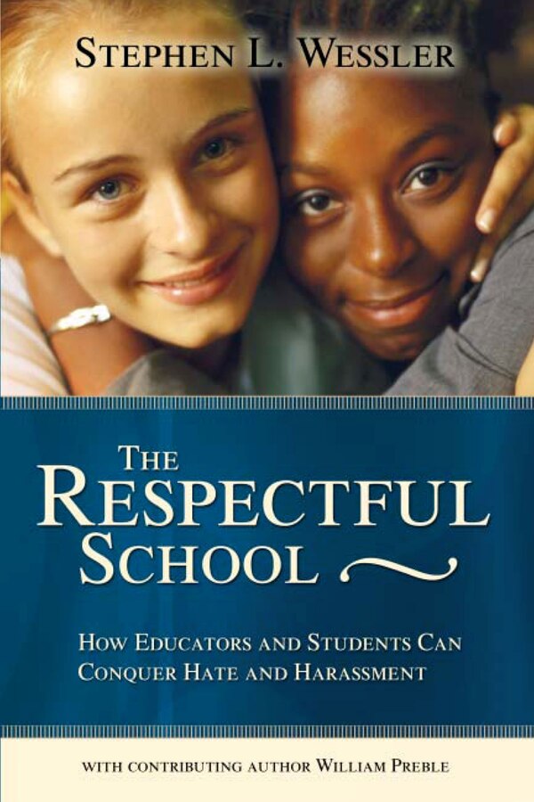 The Respectful School by Stephen Wessler, Paperback | Indigo Chapters