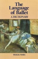 Language of Ballet by Thalia Mara, Paperback | Indigo Chapters