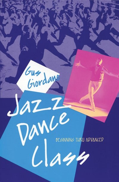 Jazz Dance Class by Gus Giordano, Paperback | Indigo Chapters