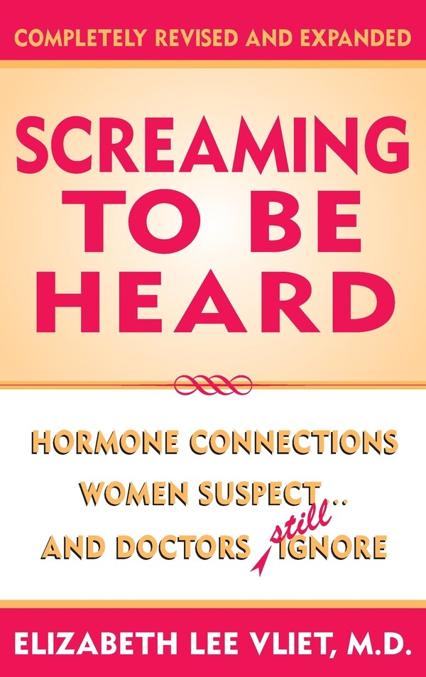 Screaming To Be Heard by Elizabeth Lee Vliet, Hardcover | Indigo Chapters