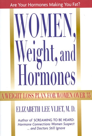 Women Weight And Hormones by Elizabeth Lee Vliet, Hardcover | Indigo Chapters