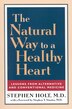 The Natural Way to a Healthy Heart by Stephen Holt, Paperback | Indigo Chapters