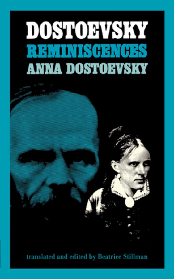 Dostoevsky Reminiscences by Anna Grigor'evna Sni Dostoevskaia, Paperback | Indigo Chapters