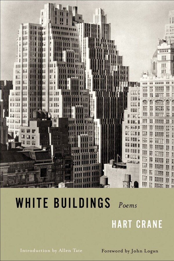 White Buildings Poems by Hart Crane, Paperback | Indigo Chapters