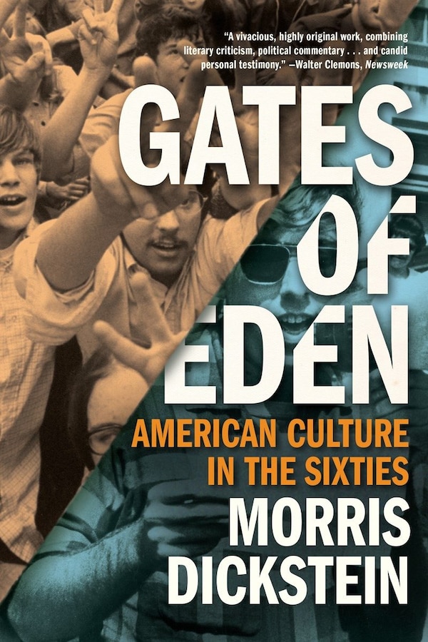 Gates Of Eden by Morris Dickstein, Paperback | Indigo Chapters