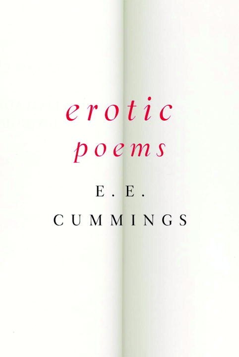 Erotic Poems by e. e. Cummings, Paperback | Indigo Chapters