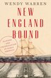 New England Bound by Wendy Warren, Hardcover | Indigo Chapters