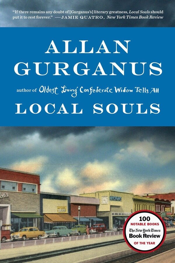 Local Souls by Allan Gurganus, Paperback | Indigo Chapters