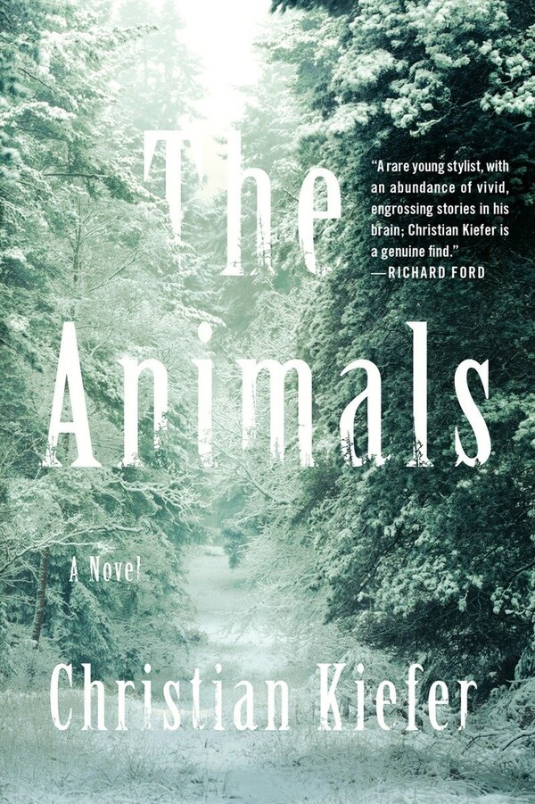 The Animals by Christian Kiefer, Hardcover | Indigo Chapters