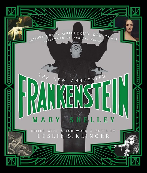 The New Annotated Frankenstein by Mary Shelley, Hardcover | Indigo Chapters