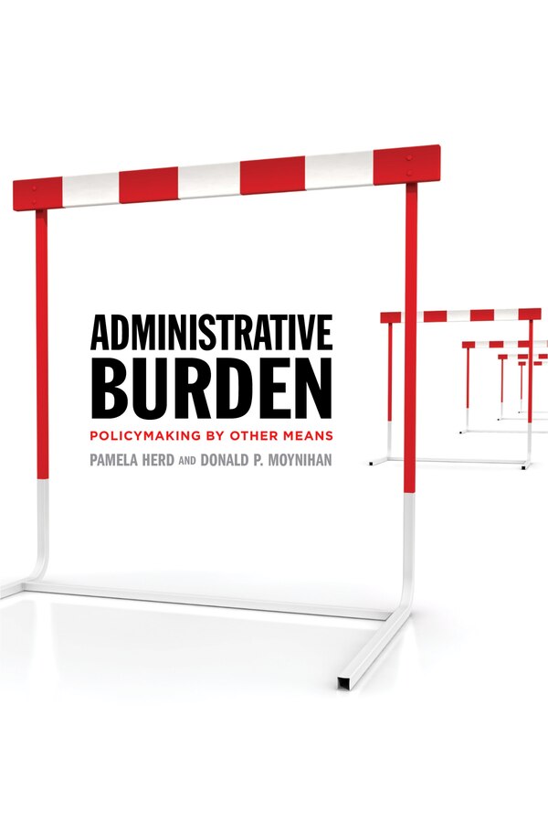 Administrative Burden by Pamela Herd, Paperback | Indigo Chapters