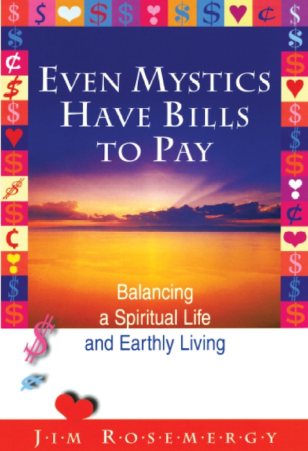 Even Mystics Have Bills to Pay by Jim Rosemergy, Paperback | Indigo Chapters
