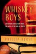 Whiskey Boys by Phillip Hurst, Paperback | Indigo Chapters