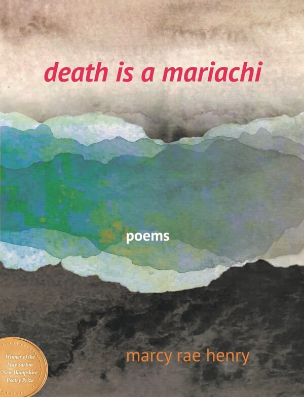 death is a mariachi by Marcy Rae Henry, Paperback | Indigo Chapters