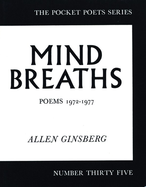 Mind Breaths by Allen Ginsberg, Paperback | Indigo Chapters