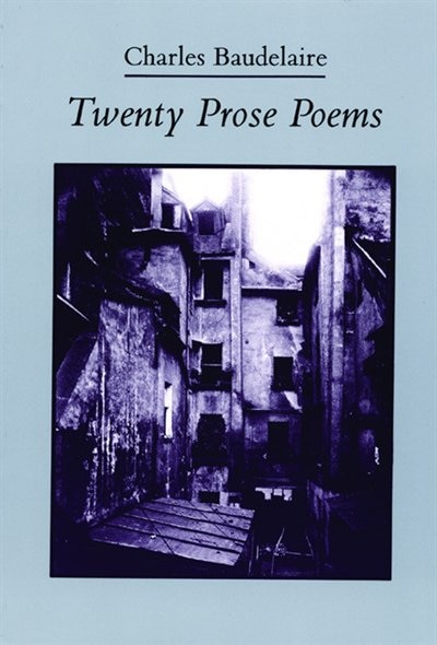 Twenty Prose Poems by Charles Baudelaire, Paperback | Indigo Chapters