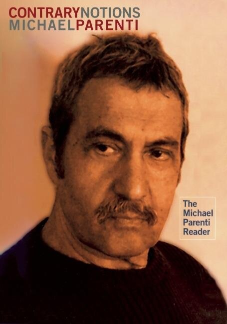 Contrary Notions by Michael Parenti, Paperback | Indigo Chapters